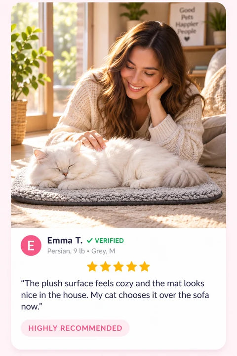 Review by Emma T.: The plush surface feels cozy and the mat looks nice in the house. My cat chooses it over the sofa now.